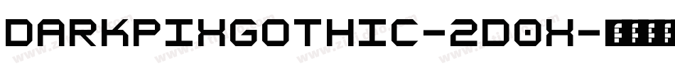 DarkpixGothic-2D0X字体转换
