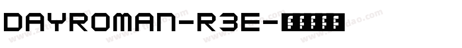 DayRoman-R3e字体转换