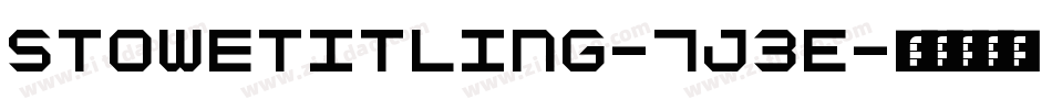 StoweTitling-7j3E字体转换