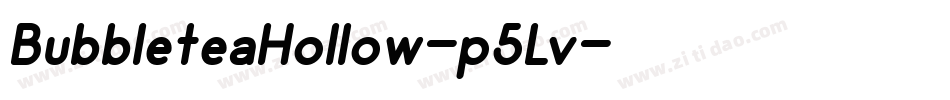 BubbleteaHollow-p5Lv字体转换