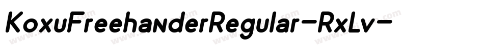 KoxuFreehanderRegular-RxLv字体转换