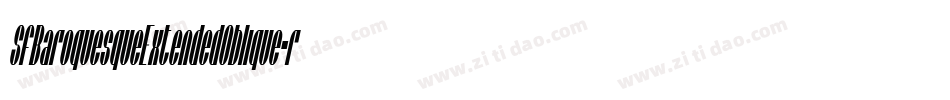 SfBaroquesqueExtendedOblique-r3PO字体转换 SfBaroquesqueExtendedOblique-r3PO字体转换