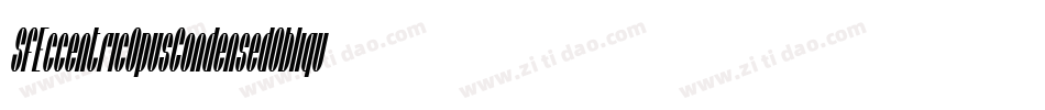 SfEccentricOpusCondensedOblique-VqZe字体转换 SfEccentricOpusCondensedOblique-VqZe字体转换