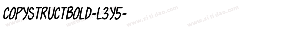CopystructBold-L3Y5字体转换 CopystructBold-L3Y5字体转换