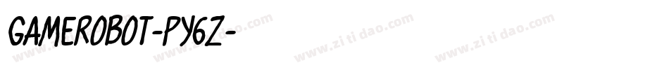 GameRobot-PY6Z字体转换
