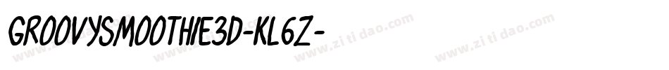 GroovySmoothie3D-KL6Z字体转换