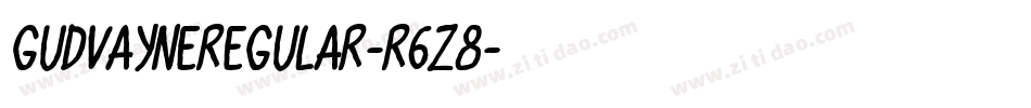 GudvayneRegular-r6z8字体转换