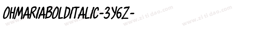 OhmariaBoldItalic-3y6Z字体转换