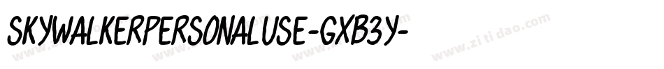 SkywalkerPersonalUse-gxB3Y字体转换