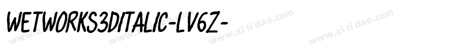 Wetworks3DItalic-lv6Z字体转换