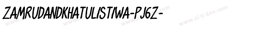 Zamrudandkhatulistiwa-pj6Z字体转换