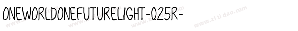 OneworldonefutureLight-q25r字体转换