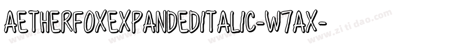 AetherfoxExpandedItalic-w7ax字体转换