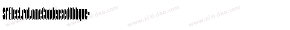 SfElectrotomeCondensedOblique-5aqv字体转换