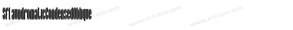 SfLaundromaticCondensedOblique-x8RV字体转换