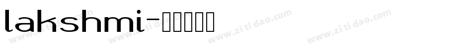 lakshmi字体转换