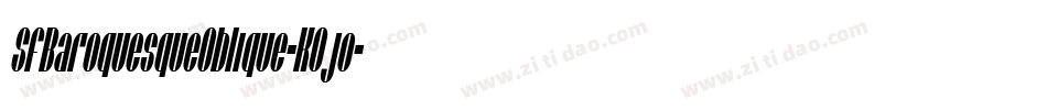 SfBaroquesqueOblique-K0jo字体转换