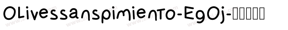 Olivessanspimiento-EgOj字体转换