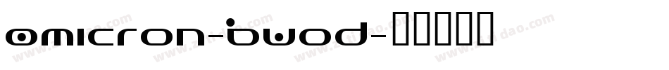 Omicron-BWod字体转换
