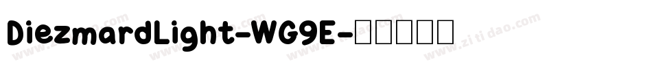DiezmardLight-WG9E字体转换