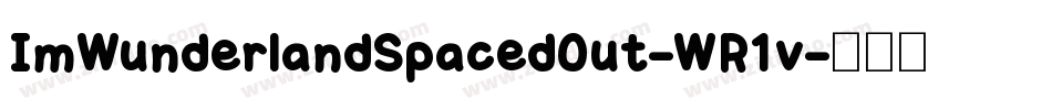 ImWunderlandSpacedOut-WR1v字体转换