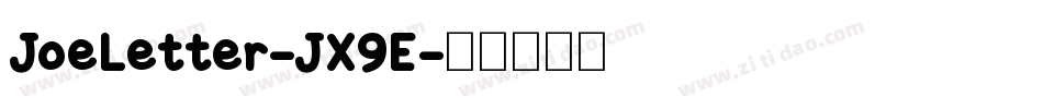 JoeLetter-JX9E字体转换