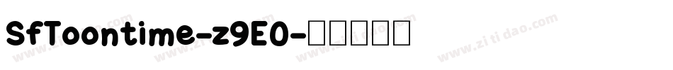 SfToontime-z9E0字体转换