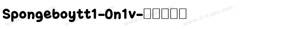 Spongeboytt1-0n1v字体转换