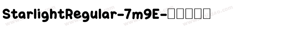 StarlightRegular-7m9E字体转换