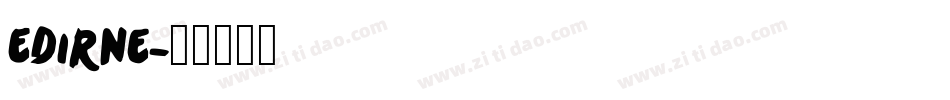 Edirne字体转换
