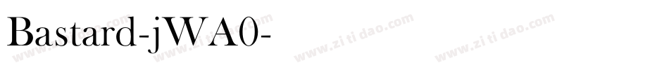 Bastard-jWA0字体转换