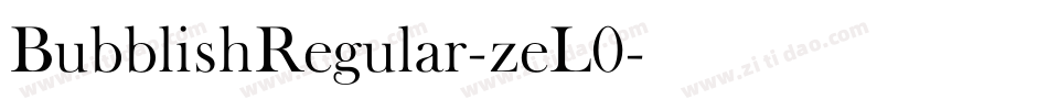 BubblishRegular-zeL0字体转换