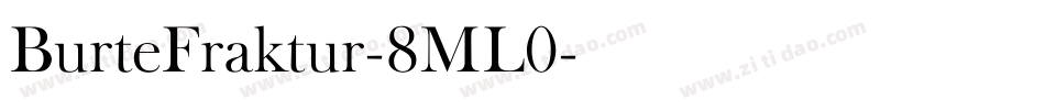 BurteFraktur-8ML0字体转换