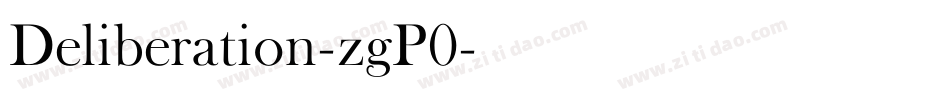 Deliberation-zgP0字体转换