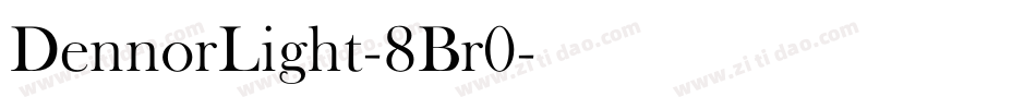 DennorLight-8Br0字体转换