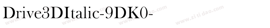 Drive3DItalic-9DK0字体转换