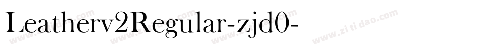 Leatherv2Regular-zjd0字体转换
