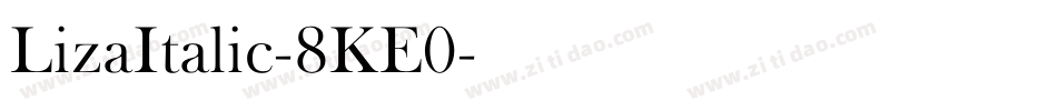 LizaItalic-8KE0字体转换