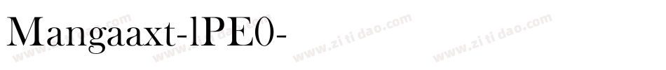 Mangaaxt-lPE0字体转换