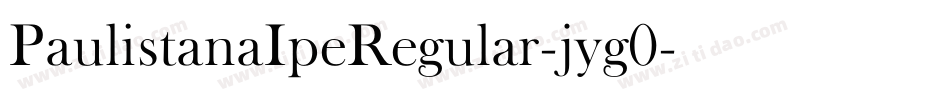 PaulistanaIpeRegular-jyg0字体转换