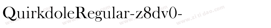 QuirkdoleRegular-z8dv0字体转换