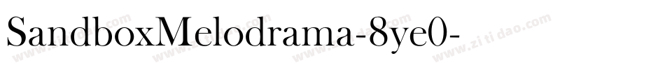 SandboxMelodrama-8ye0字体转换