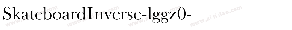 SkateboardInverse-lggz0字体转换