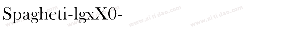 Spagheti-lgxX0字体转换