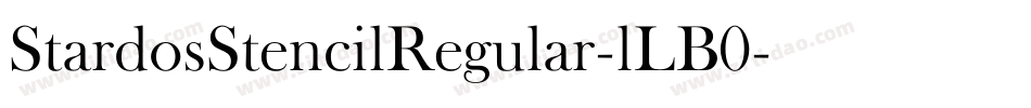 StardosStencilRegular-lLB0字体转换