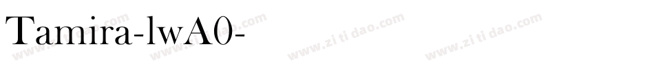 Tamira-lwA0字体转换