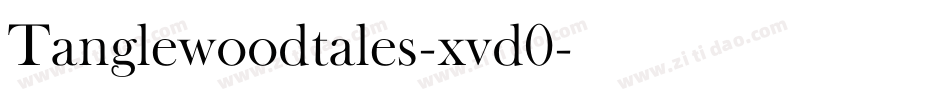 Tanglewoodtales-xvd0字体转换
