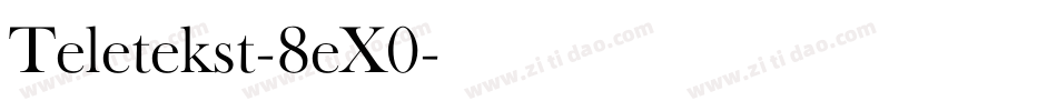 Teletekst-8eX0字体转换