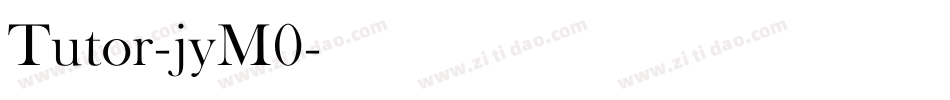 Tutor-jyM0字体转换