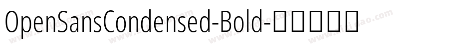 OpenSansCondensed-Bold字体转换